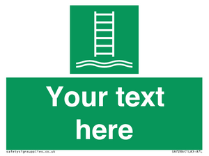 Custom sign safe condition Embarkation ladder